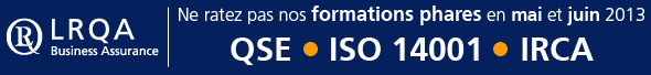 3 formations LRQA  ne pas manquer : QSE - ISO 14001 - IRCA